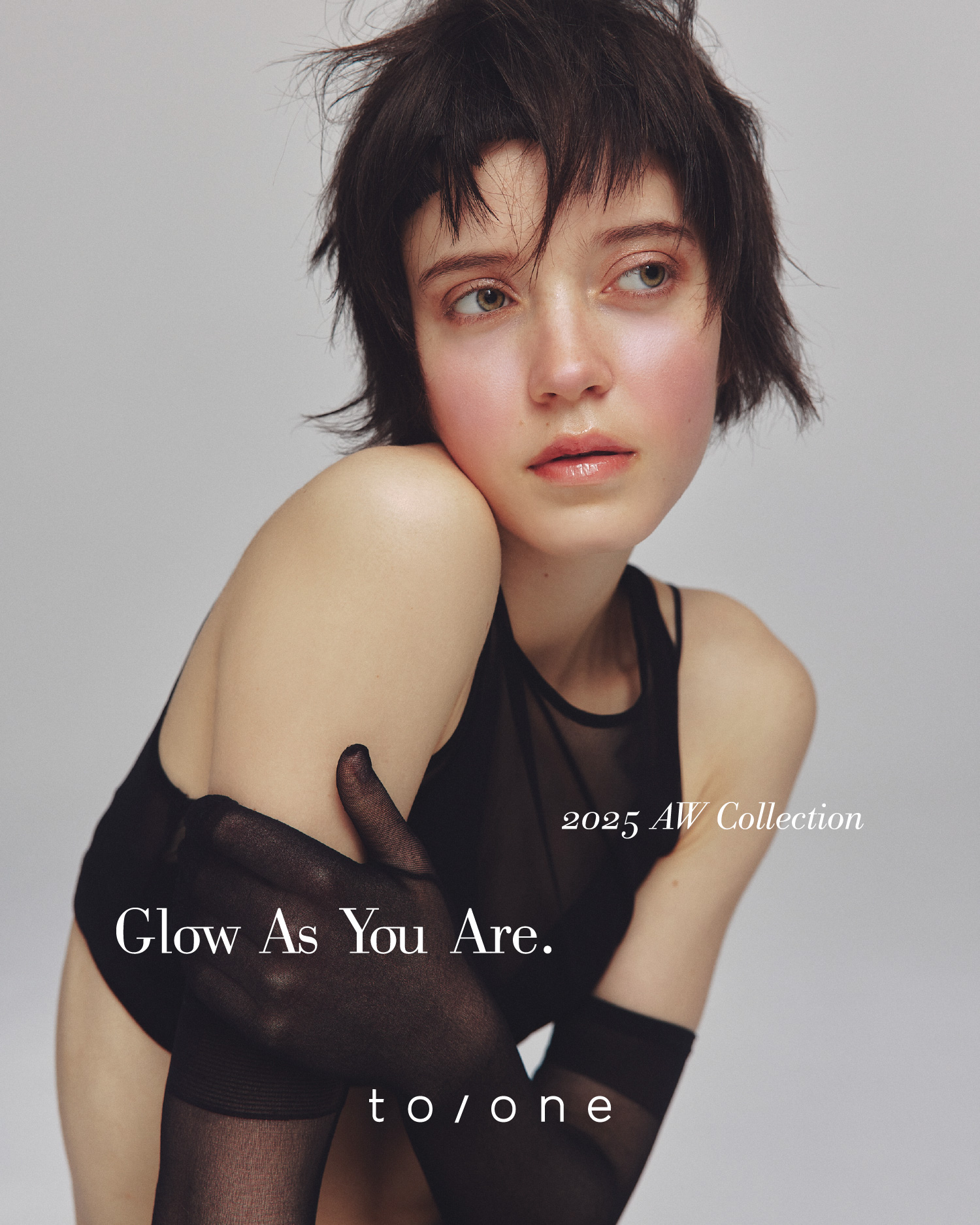 2025 AW collection Glow As You Are.